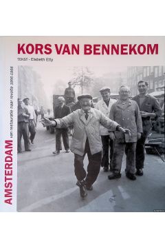 Kors van Bennekom / Elsbeth Etty Kors van Bennekom - Amsterdam, van restauratie naar revolte, 1956-1966 973